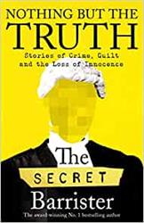 Book review: Nothing But The Truth: Stories of Crime, Guilt and the ...